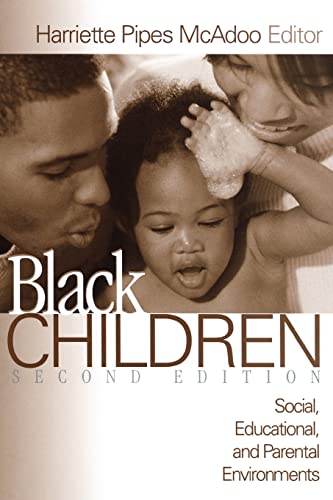 Black Children: Social, Educational, and Parental Environments 2nd Edition