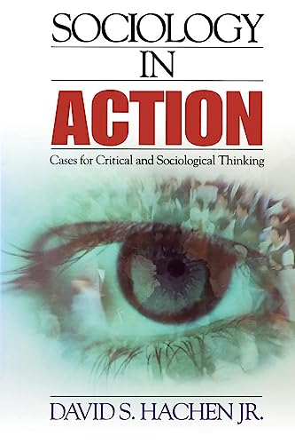 Sociology in Action: Cases for Critical and Sociological Thinking