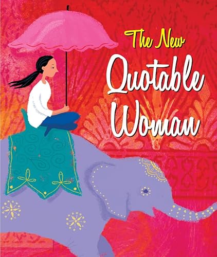 The New Quotable Woman