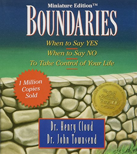 Boundaries: When to Say Yes, When to Say No-To Take Control of Your Life [Miniature Edition]