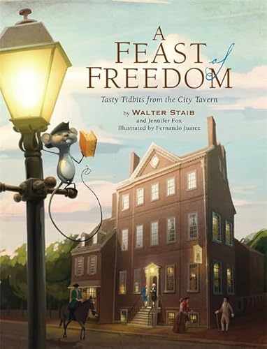 A Feast of Freedom: Tasty Tidbits from City Tavern
