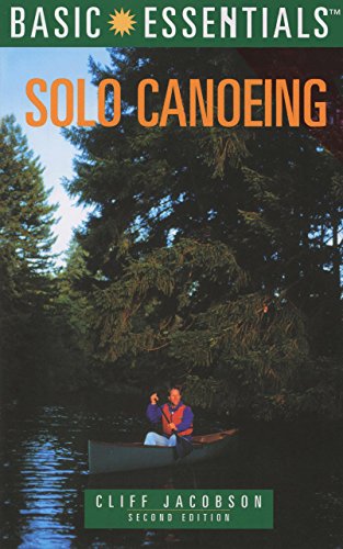 Basic Essentials® Solo Canoeing (Basic Essentials Series)
