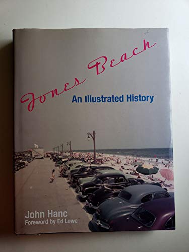 Jones Beach: An Illustrated History