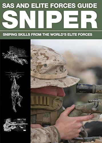 SAS and Elite Forces Guide Sniper: Sniping Skills From The World's Elite Forces