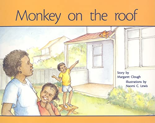 Monkey on the Roof: Individual Student Edition Red (Levels 3-5) (Rigby PM Plus)