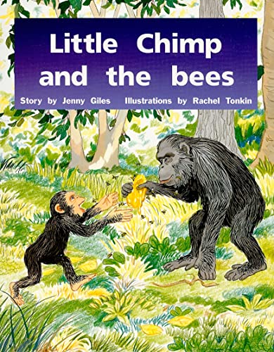 Little Chimp and the Bees: Student Reader (Level 9) (Rigby PM Plus)