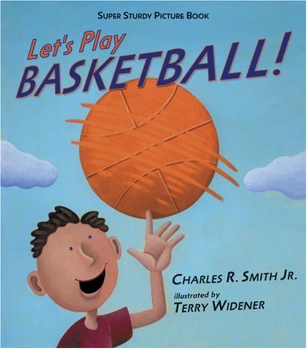 Let's Play Basketball!: Super Sturdy Picture Books