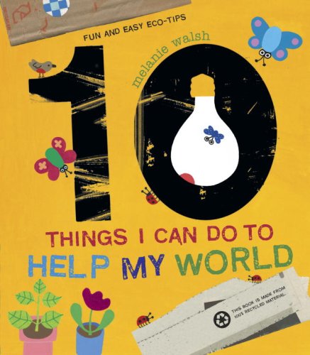 10 Things I Can Do to Help My World