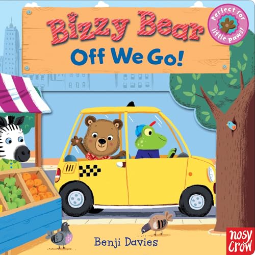 Bizzy Bear: Off We Go!: (Interactive Board Book About a Vacation Adventure for Toddlers - With Sturdy Tabs and Slides to Push and Pull)