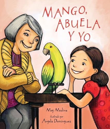 Mango, Abuela y yo (Spanish Edition)