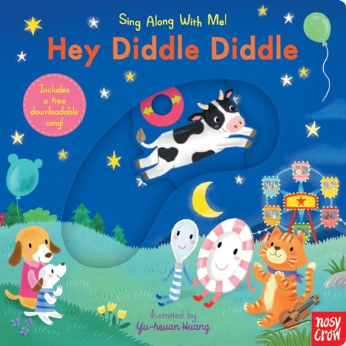 Hey Diddle Diddle: Sing Along With Me!