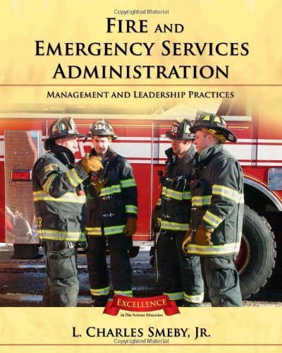 Fire And Emergency Service Administration: Management And Leadership