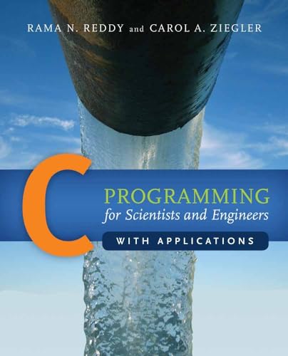 C Programming for Scientists and Engineers with Applications: .