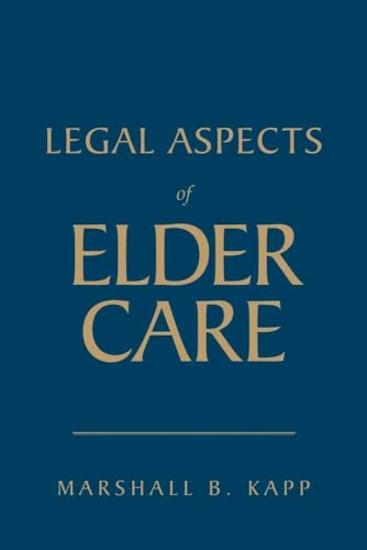 Legal Aspects of Elder Care
