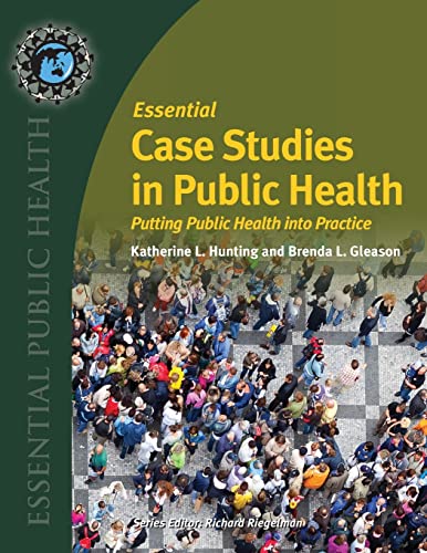 Essential Case Studies in Public Health: . (Essential Public Health)
