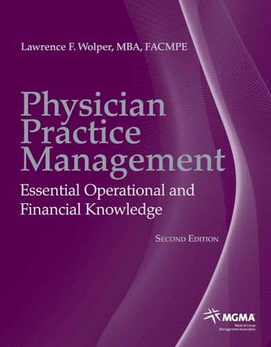 Physician Practice Management: Essential Operational and Financial Knowledge