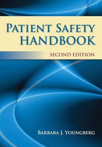 Patient Safety Handbook: .