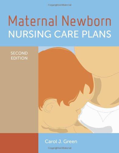 Maternal Newborn Nursing Care Plans: .