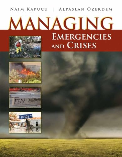 Managing Emergencies and Crises: .