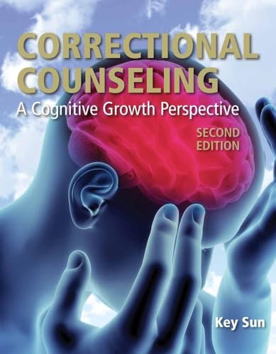 Correctional Counseling: A Cognitive Growth Perspective (2nd ed.)