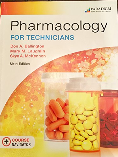 Pharmacology for Technicians: Text (Pharmacy Technician)