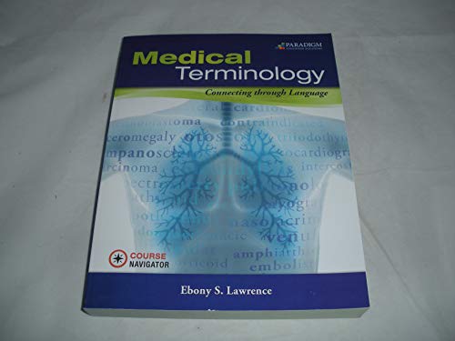 Medical Terminology: Connecting Through Language