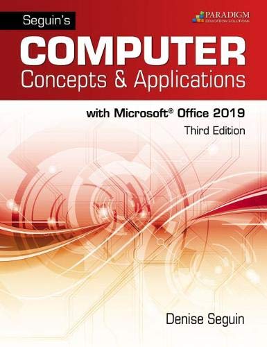 Computer Concepts and Applications for Microsoft Office 365/2019
