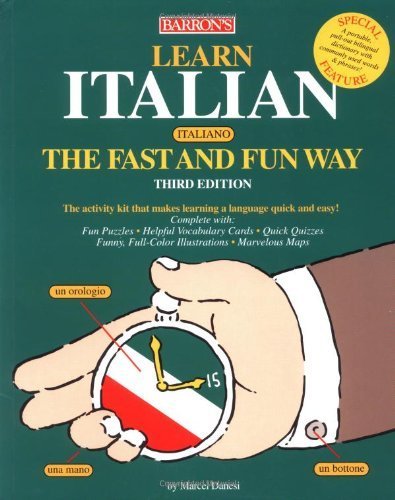 Learn Italian the Fast and Fun Way: With Italian-English English-Italian Dictionary : Food and Drink Guide, Wine List, Tips on Tipping (English and Italian Edition)