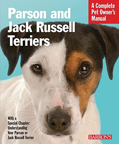 Parson and Jack Russell Terriers (Complete Pet Owner's Manuals)