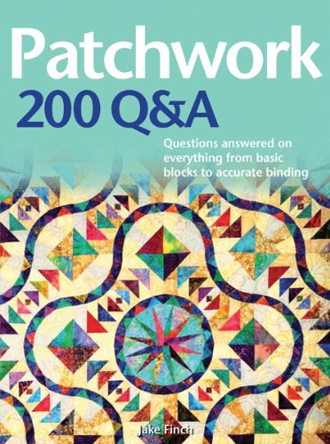 Patchwork 200 Q&A: Questions Answered on Everything from Basic Blocks to Accurate Binding