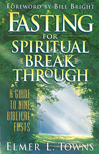 Fasting for Spiritual Breakthrough