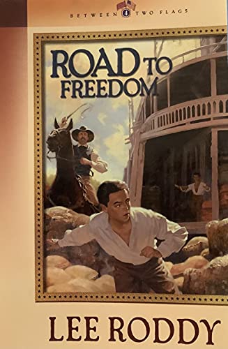 Road to Freedom (Between Two Flags Series #4)