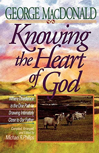 Knowing the Heart of God: Where Obedience Is the One Path to Drawing Intuitively Close to Our Father