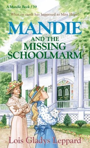 Mandie and the Missing Schoolmarm (Mandie, Book 39)