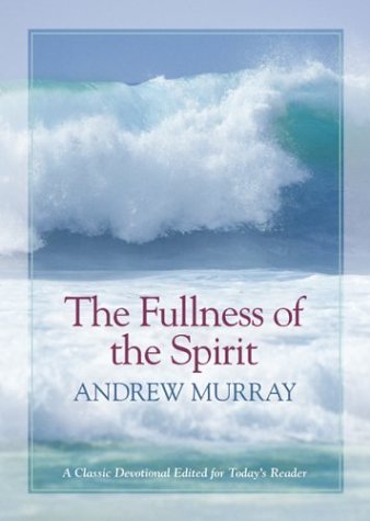 Fullness of the Spirit, The