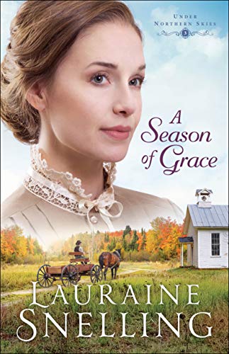 A Season of Grace (Under Northern Skies)