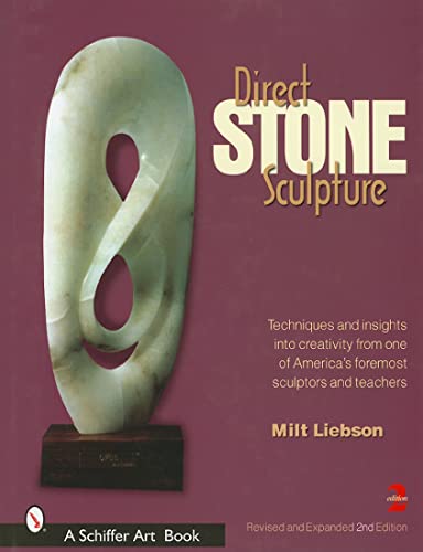 Direct Stone Sculpture (Schiffer Art Book)