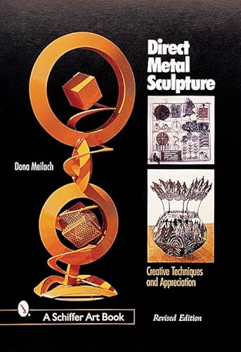 Direct Metal Sculpture (Schiffer Art Book)