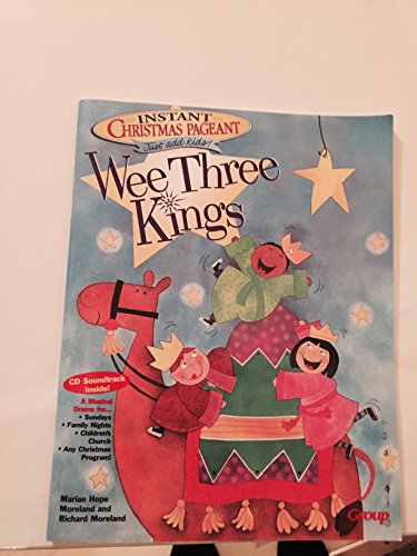 Instant Christmas Pageant: Wee Three Kings