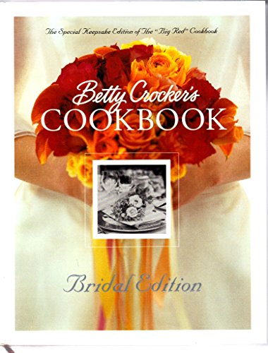 Betty Crocker's Cookbook: Bridal Edition