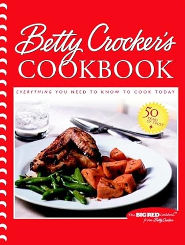 Betty Crocker's Cookbook: Everything You Need to Know to Cook Today
