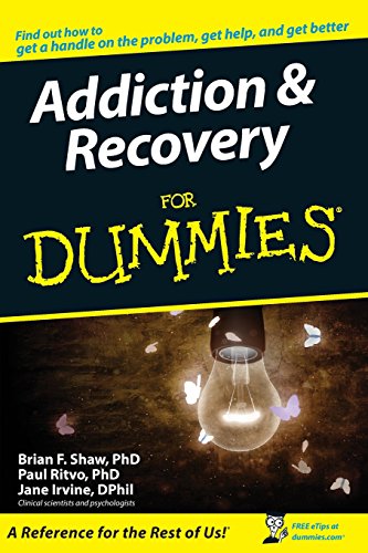 Addiction & Recovery For Dummies