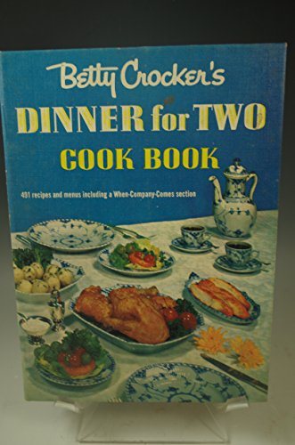Betty Crocker's Dinner for Two Cook Book