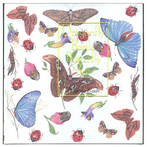 Dragonfly Beetle Butterfly Bee (Maryjo Koch Series)