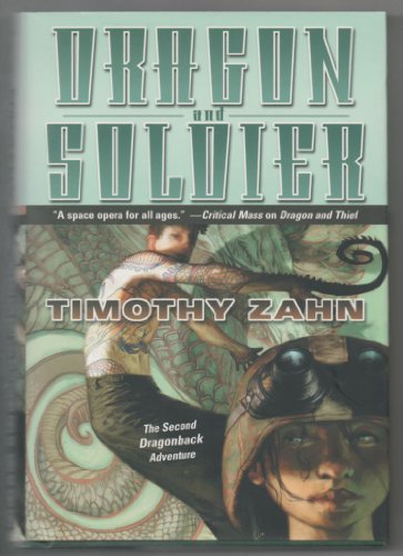 Dragon and Soldier: The Second Dragonback Adventure