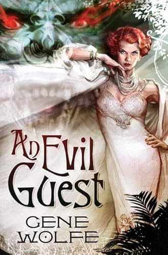 An Evil Guest