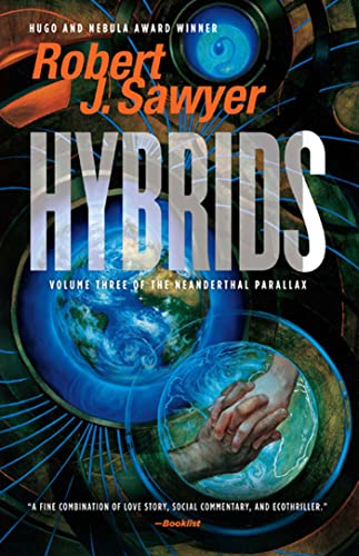Hybrids: Volume Three of the Neanderthal Parallax