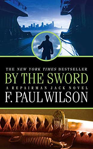 By the Sword (A Repairman Jack Novel)