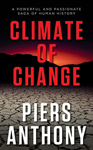 Climate of Change: A Powerful and Passionate Saga of Human History (Geodyssey)