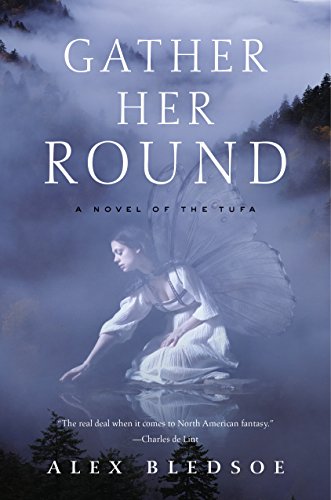 Gather Her Round: A Novel of the Tufa (Tufa Novels, 5)